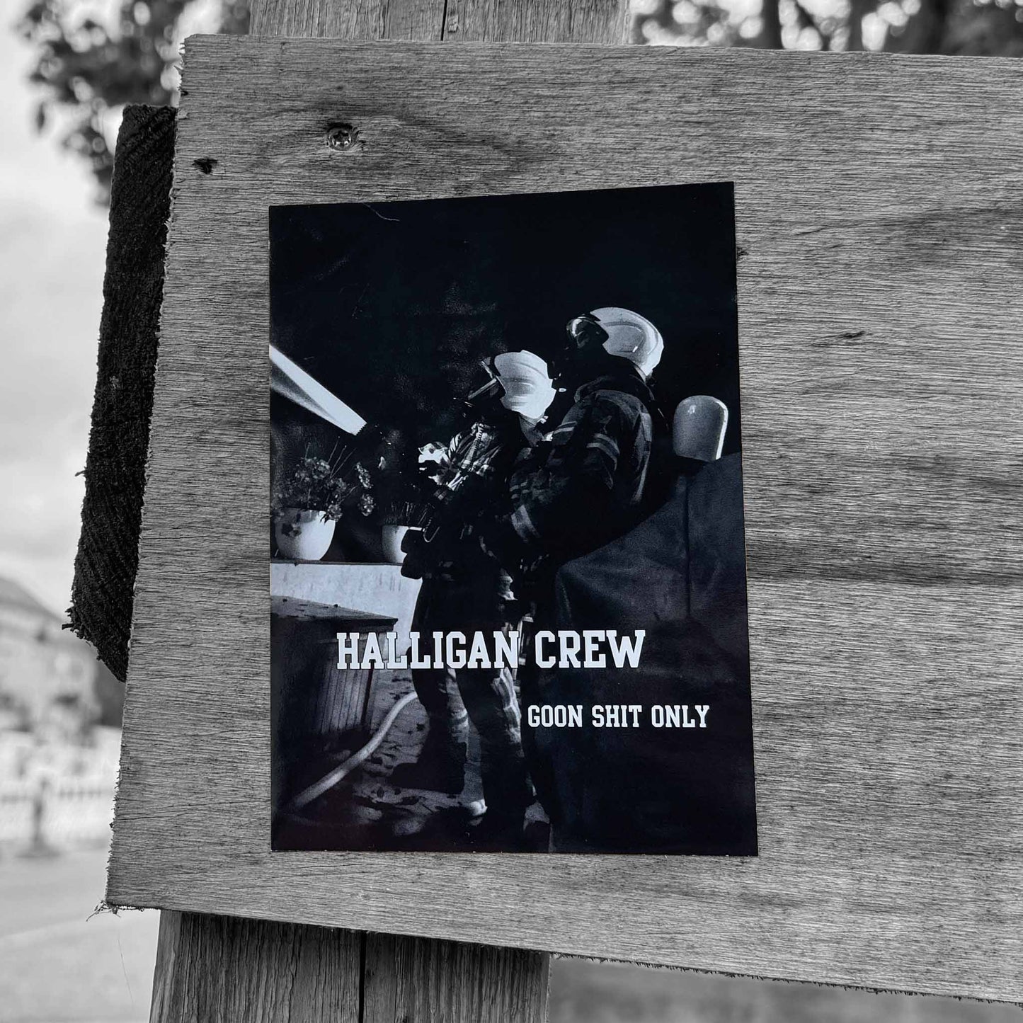 Halligan Crew Sticker / GOON SHIT ONLY